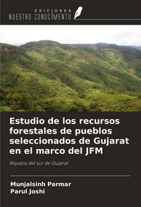 Produktbild: Estudio de los recursos forestales de pueblos seleccionados de Gujarat en el marco del JFM