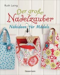 Produktbild: Der gro&szlig;e Nadelzauber. N&auml;hideen f&uuml;r M&auml;dels