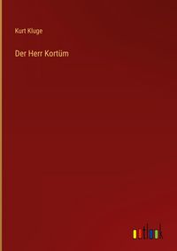 Produktbild: Der Herr Kort&uuml;m