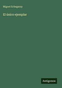 Produktbild: El &uacute;nico ejemplar
