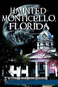 Produktbild: Haunted Monticello, Florida