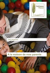 Produktbild: A la maison de mes parents