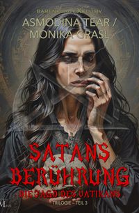 Produktbild: Satans Ber&uuml;hrung - Trilogie, Teil 3: Die Jagd des Vatikans