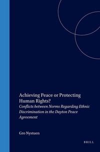 Produktbild: Achieving Peace or Protecting Human Rights?