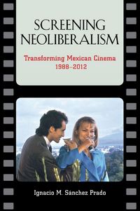 Produktbild: Screening Neoliberalism