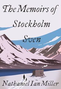Produktbild: Miller, N: The Memoirs of Stockholm Sven