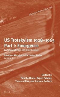 Produktbild: Us Trotskyism 1928-1965. Part I: Emergence