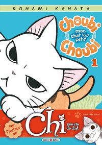 Produktbild: Choubi-Choubi, mon chat tout petit. Tome 1