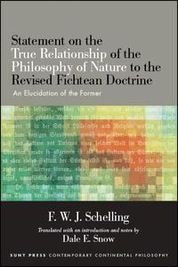 Produktbild: Statement on the True Relationship of the Philosophy of Nature to the Revised Fichtean Doctrine