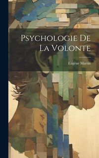 Produktbild: Psychologie de la volonte