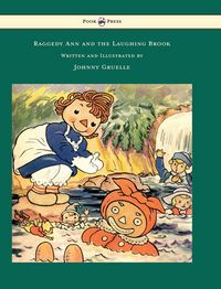 Produktbild: Raggedy Ann and the Laughing Brook - Illustrated by Johnny Gruelle