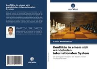 Produktbild: Konflikte in einem sich wandelnden internationalen System