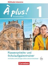 Produktbild: &Agrave; plus! M&eacute;thode intensive Band 1 - Schulaufgaben- und Klassenarbeitstrainer mit Audios online
