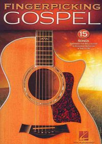 Produktbild: Fingerpicking Gospel Guitar Solo Songbook with Tab and Standard Notation 15 Gospel Favorites for Intermediate-Level Guitar Sacred Christian Fingerstyle Arrangements for Practice and Performance
