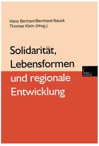 Bild vom Artikel Solidarität, Lebensformen und regionale Entwicklung vom Autor Hans Bertram