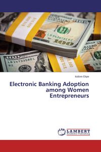 Produktbild: Electronic Banking Adoption among Women Entrepreneurs