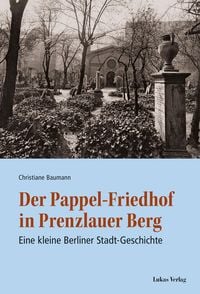Produktbild: Der Pappel-Friedhof in Prenzlauer Berg
