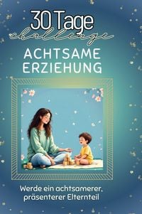Produktbild: Achtsame Erziehung