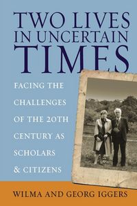 Produktbild: Two Lives in Uncertain Times