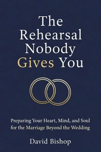 Produktbild: The Rehearsal Nobody Gives You