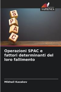 Produktbild: Operazioni SPAC e fattori determinanti del loro fallimento