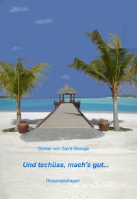 Produktbild: Und tsch&uuml;ss, mach's gut...