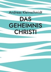Produktbild: Das Geheimnis Christi