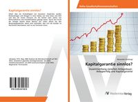 Produktbild: Kapitalgarantie sinnlos?
