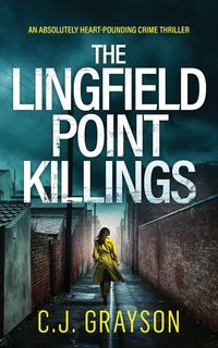 Produktbild: THE LINGFIELD POINT KILLINGS an absolutely heart-pounding crime thriller