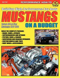 Produktbild: Building High-Performance Fox-Body Mustangs on a Budget