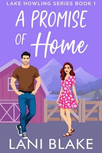 Produktbild: A Promise Of Home (Lake Howling Series, #1)