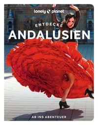 Produktbild: LONELY PLANET Reisef&uuml;hrer Entdecke Andalusien