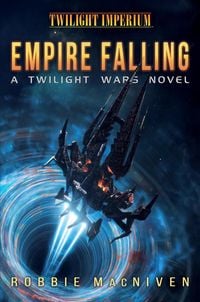 Produktbild: Empire Falling (The Twilight Wars, #1)