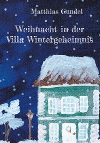 Produktbild: Weihnacht in der Villa Wintergeheimnis