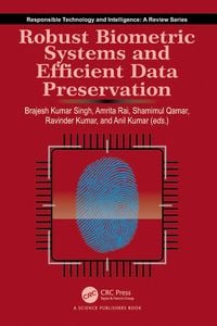 Produktbild: Robust Biometric Systems and Efficient Data Preservation