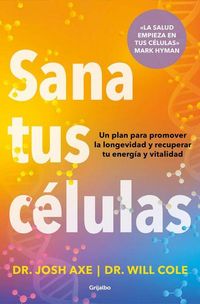 Produktbild: Sana Tus C&eacute;lulas / Heal Your Cells