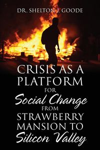 Produktbild: Crisis as a Platform for Social Change from Strawberry Mansion to Silicon Valley