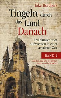 Produktbild: Tingeln durch das Land Danach &ndash; Band 2