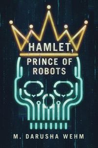 Produktbild: Hamlet, Prince of Robots