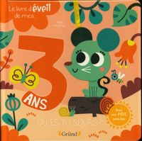 Produktbild: Le livre d'&eacute;veil de mes... 3 ans : o&ugrave; es-tu Souris ?