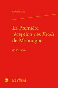 Produktbild: La Premiere Reception des Essais de Montaigne (1580-1640)