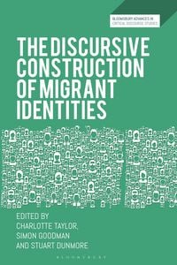 Produktbild: The Discursive Construction of Migrant Identities