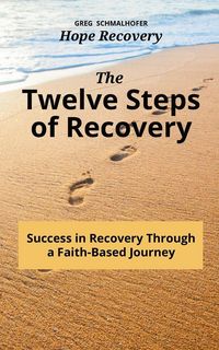 Produktbild: The Twelve Steps of Recovery