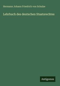 Produktbild: Lehrbuch des deutschen Staatsrechtes