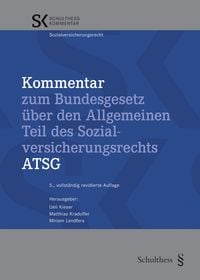 Produktbild: Kommentar zum Bundesgesetz &uuml;ber den Allgemeinen Teil des Sozialversicherungsrechts ATSG