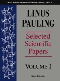 Produktbild: Linus Pauling - Selected Scientific Papers - Volume 1