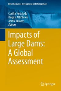 Produktbild: Impacts of Large Dams: A Global Assessment