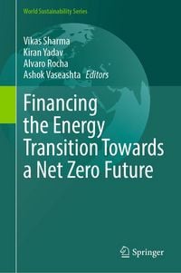 Produktbild: Financing the Energy Transition Towards a Net Zero Future