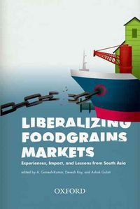 Produktbild: Ganesh-Kumar, A: Liberalizing Foodgrains Markets