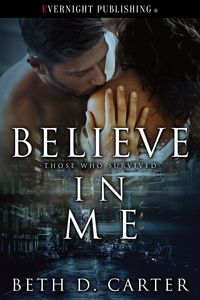 Produktbild: Believe in Me (Those Who Survived, #3)